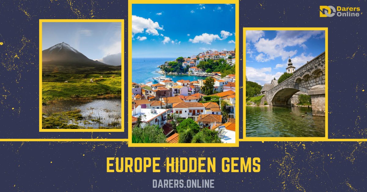 You are currently viewing EUROPE HIDDEN GEMS-10 European Outstanding Places to Visit