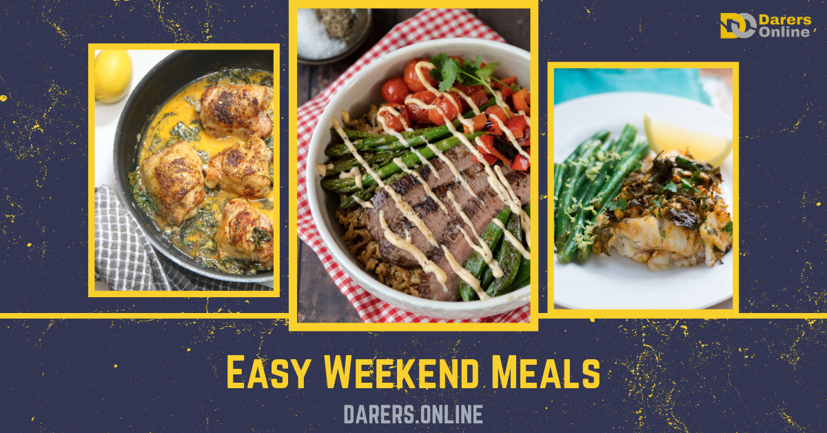 You are currently viewing Easy Weekend Meals-Top 10 Easy and Quick Weeknight Dinner Ideas